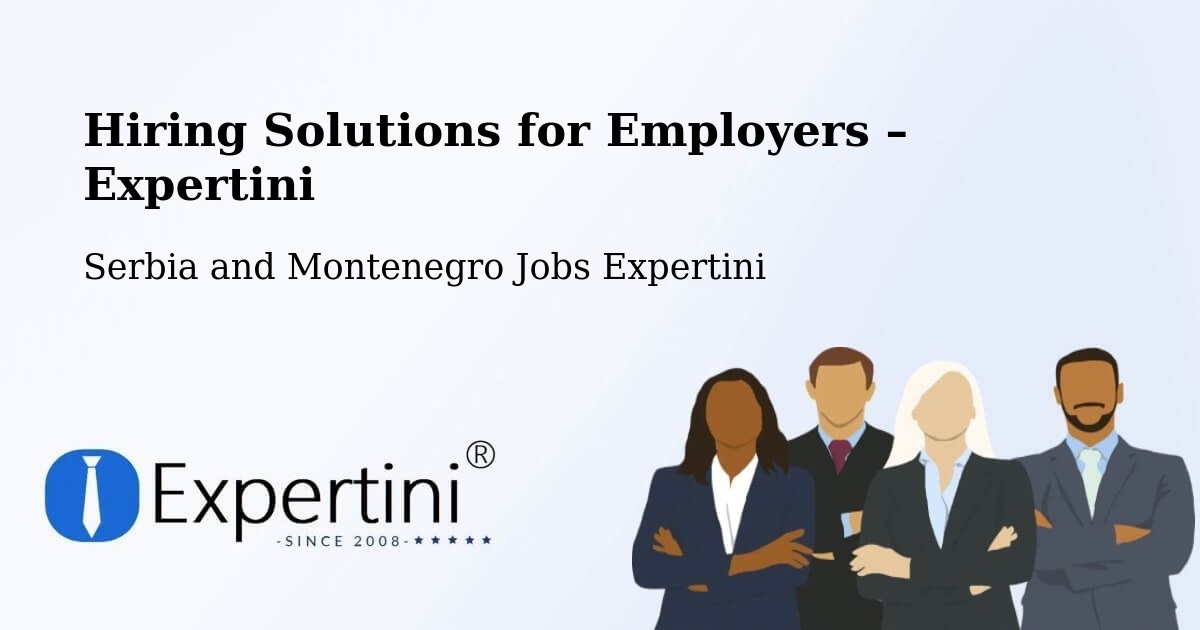 Hiring Solutions for Employers in Saint Tite - Saint Tite, Serbia and Montenegro Jobs Expertini